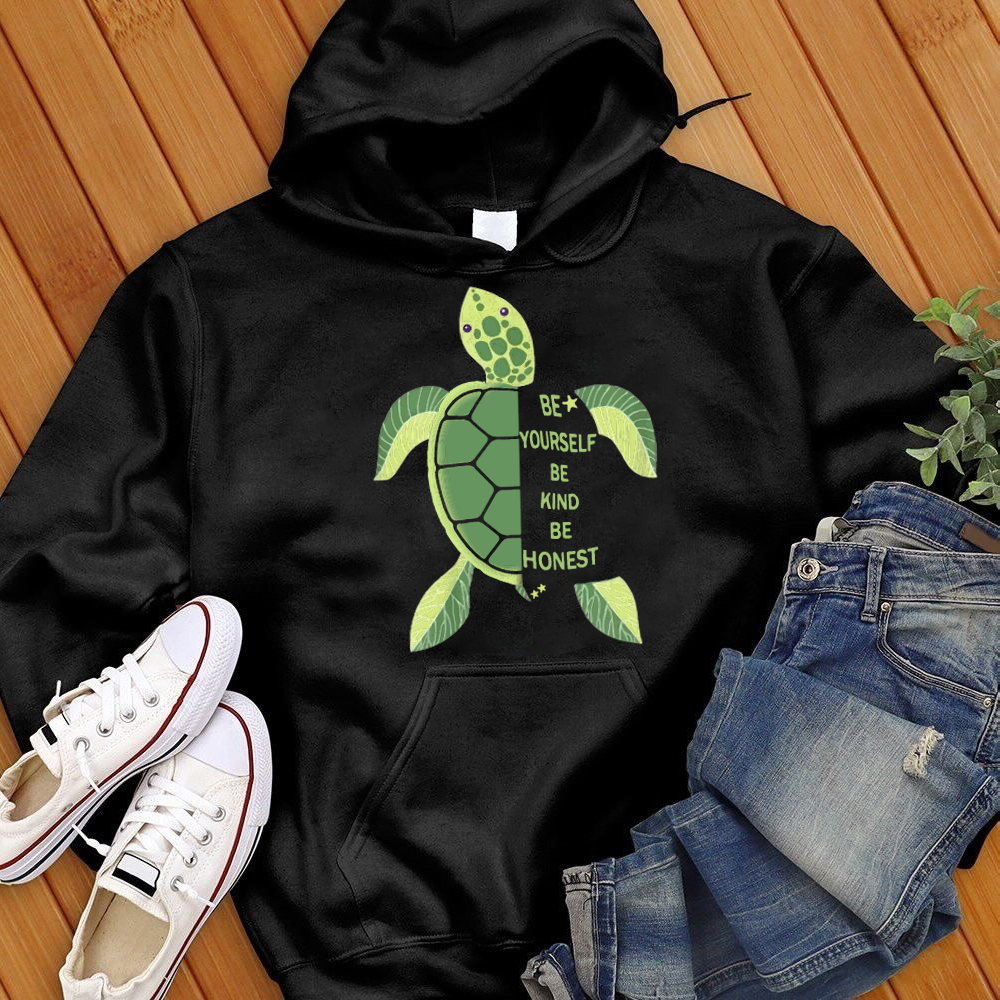 Be Yourself Be Kind Be Honest Hoodie