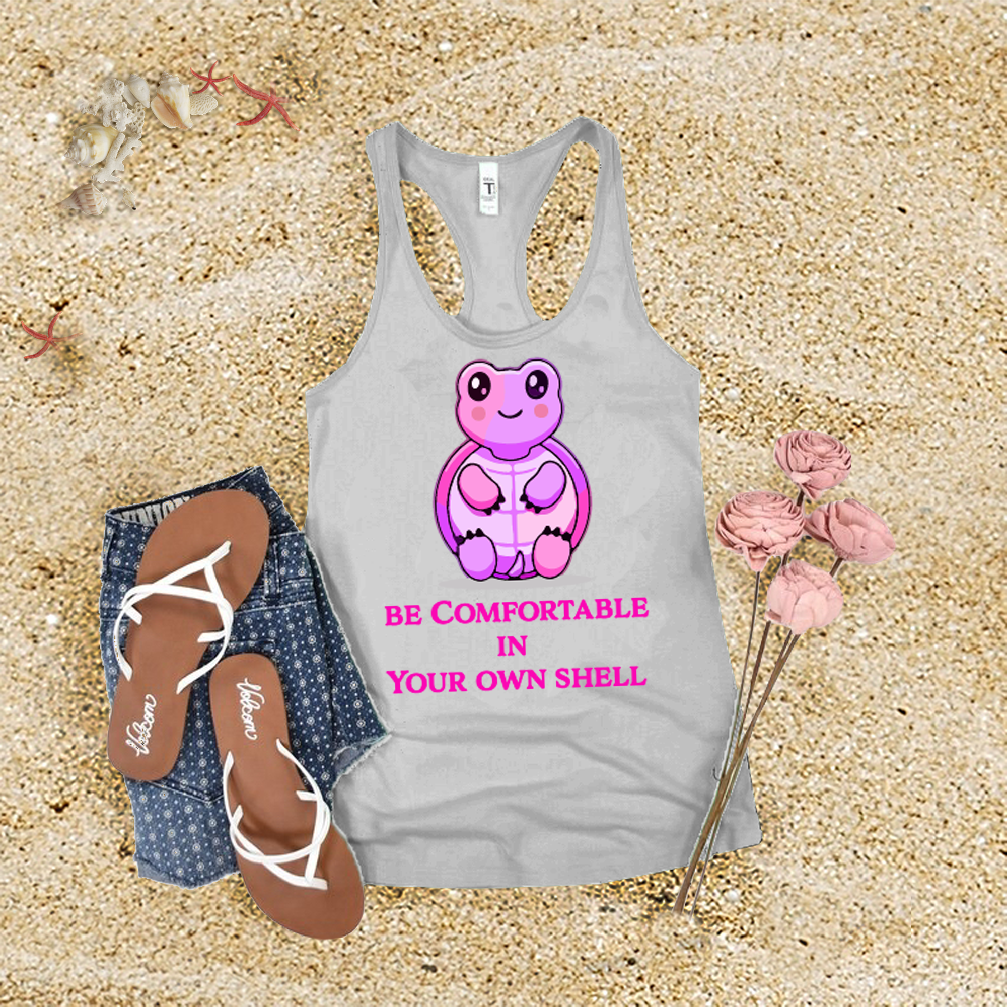 Be Comfortable In Your Own Shell Tank Top