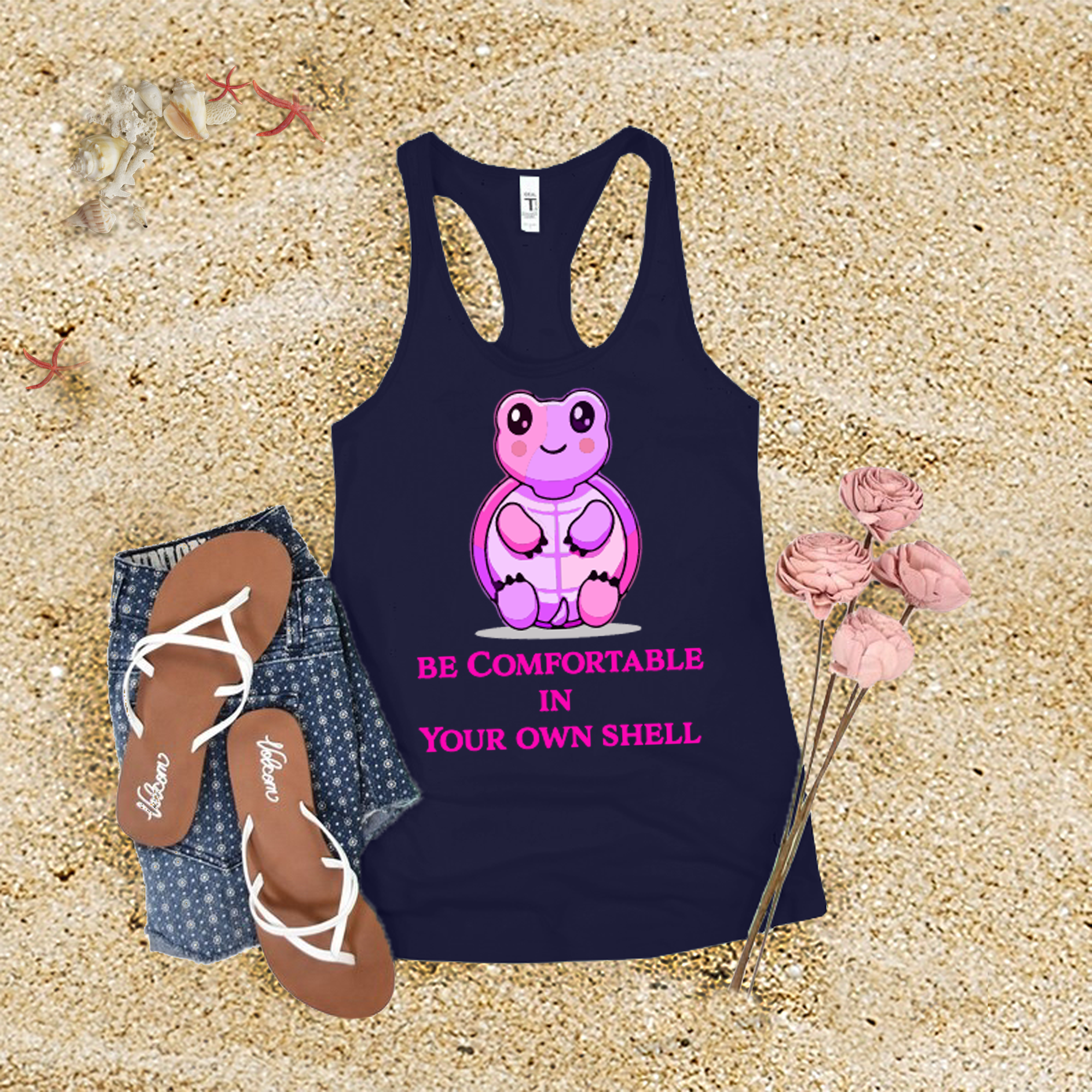 Be Comfortable In Your Own Shell Tank Top