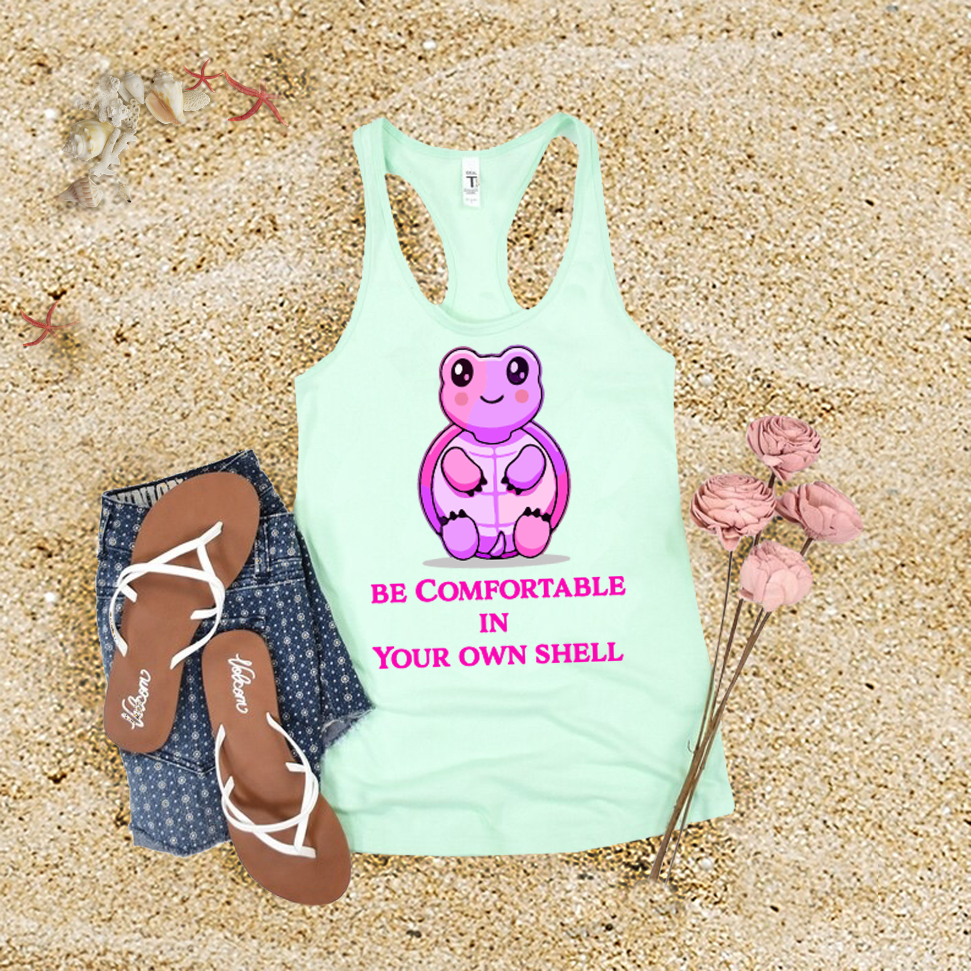 Be Comfortable In Your Own Shell Tank Top