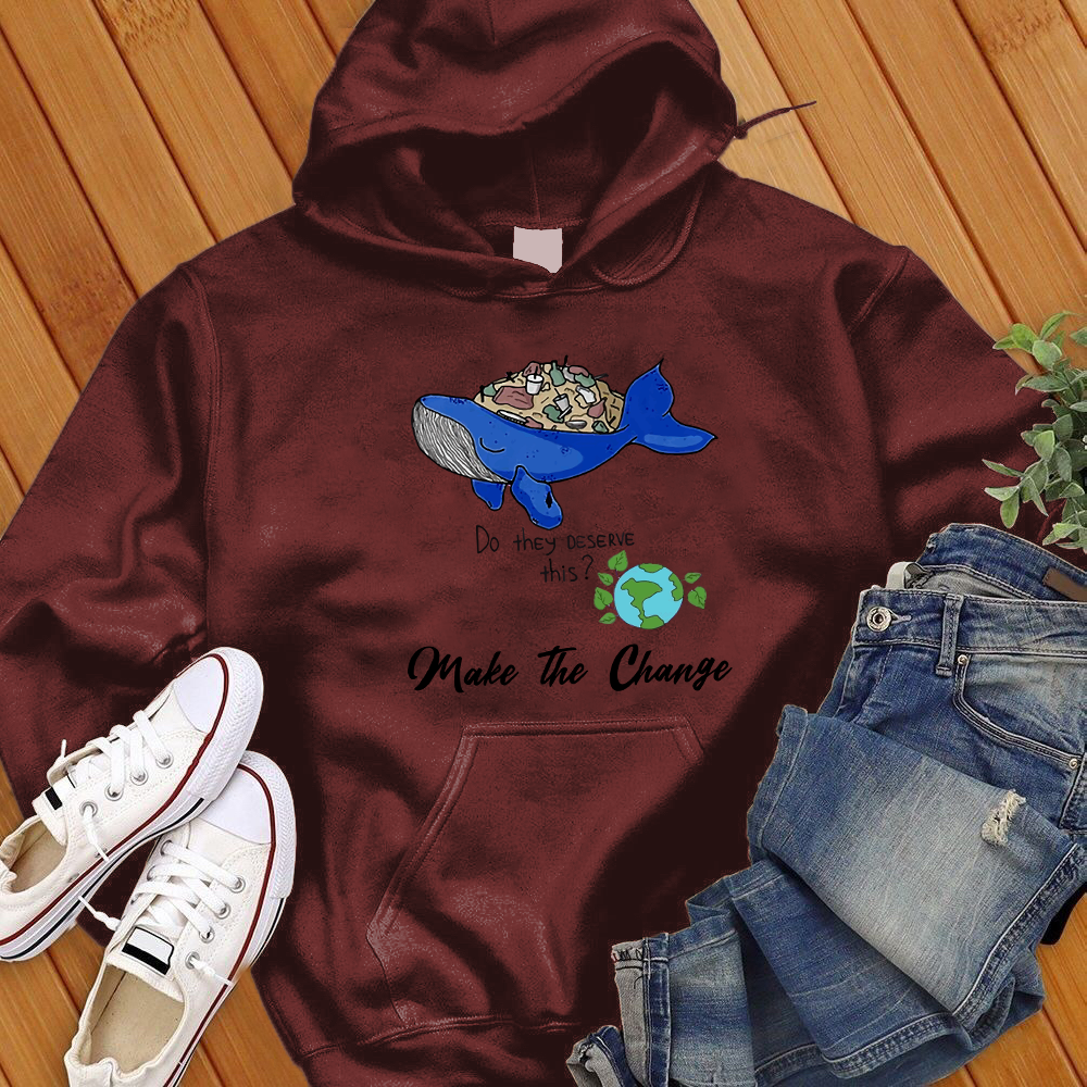 Make A Change Hoodie