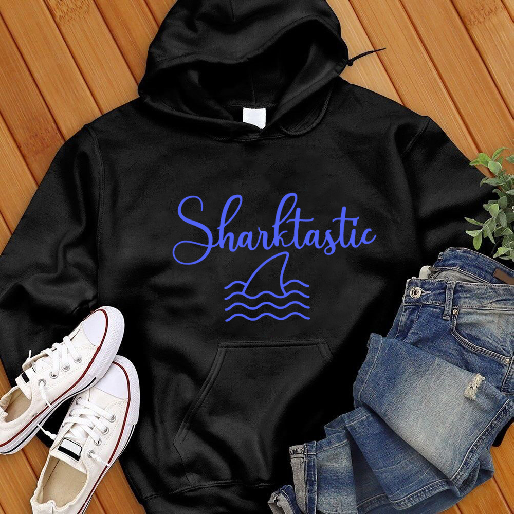 Sharktastic Hoodie