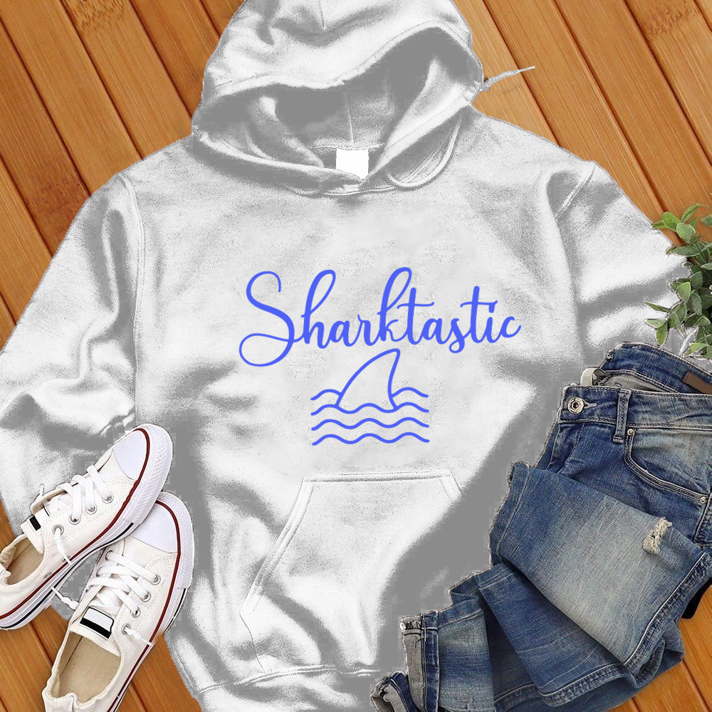 Sharktastic Hoodie