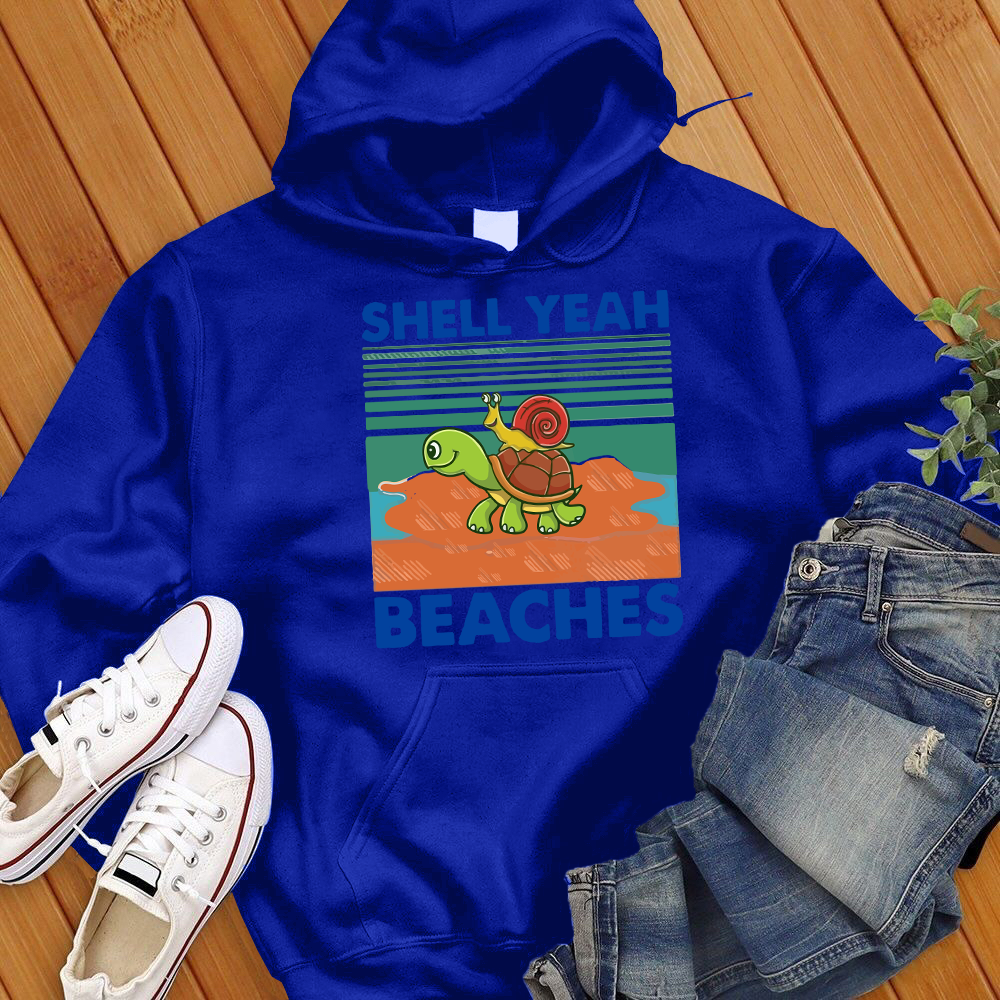 Shell Yeah Beaches Hoodie