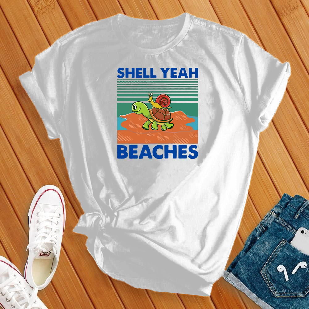 Shell Yeah Beaches Tee